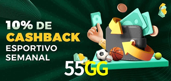 10% de bônus de cashback na 55GG